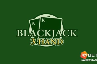 Cách chơi Blackjack 3 hand cho dân bài thủ mới